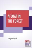 Afloat In The Forest
