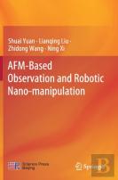 Afm-Based Observation And Robotic Nano-Manipulation