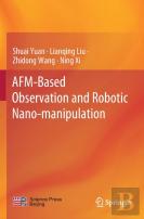 Afm-Based Observation And Robotic Nano-Manipulation