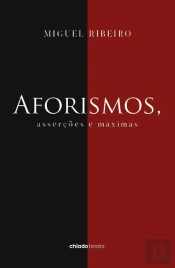 Aforismos, Asserções e Máximas