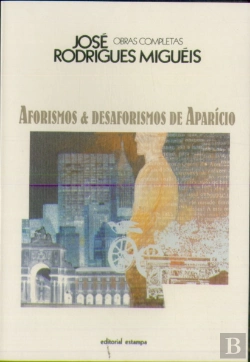 Bertrand.pt - Aforismos e Desaforismos de Aparício