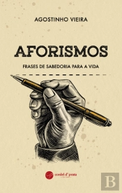 Aforismos - Frases de Sabedoria para a Vida