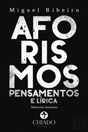 Aforismos, Pensamentos e Lírica