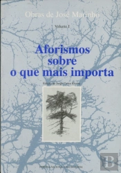 Aforismos Sobre o que Mais Importa - Vol. I