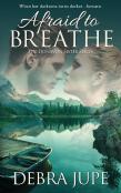Afraid To Breathe