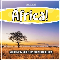 Bertrand.pt - Africa! A Geography & Cultures Book For Children
