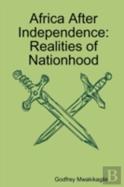 Africa After Independence: Realities Of
