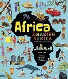 Africa, Amazing Africa: Country By Country