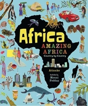 Africa, Amazing Africa: Country By Country
