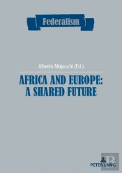 Africa And Europe: A Shared Future