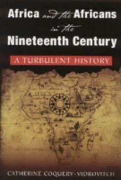 Bertrand.pt - Africa And The Africans In The Nineteenth Century: A Turbulent History