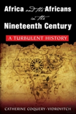 Bertrand.pt - Africa And The Africans In The Nineteenth Century: A Turbulent History