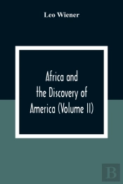 Africa And The Discovery Of America (Volume Ii)
