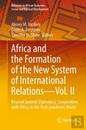 Africa And The Formation Of The New System Of International Relations-Vol. Ii