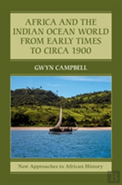 Bertrand.pt - Africa And The Indian Ocean World From Early Times To Circa 1900