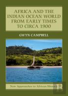 Africa And The Indian Ocean World From Early Times To Circa 1900