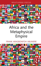 Africa And The Metaphysical Empire