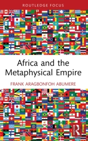 Africa And The Metaphysical Empire
