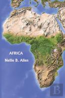 Africa, Australia, And The Islands Of The Pacific (Yesterday'S Classics)