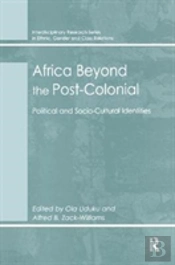 Africa Beyond The Post-Colonial