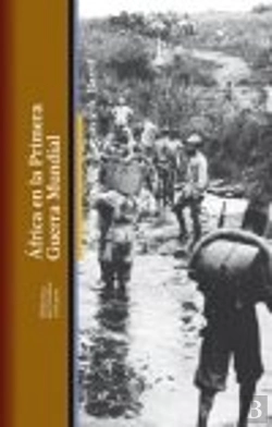 Bertrand.pt - África En La Primera Guerra Mundial