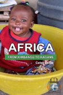 Africa, From Kimbango To Kagame - Celso Salles