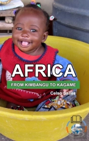Africa, From Kimbango To Kagame - Celso Salles