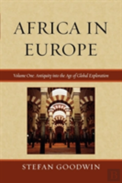 Bertrand.pt - Africa In Europe: Antiquity Into The Age Of Global Exploration
