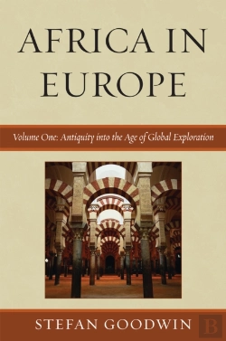 Bertrand.pt - Africa In Europe: Antiquity Into The Age Of Global Exploration
