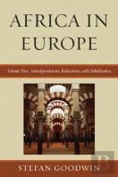 Africa In Europe: Interdependencies, Relocations, And Globalization