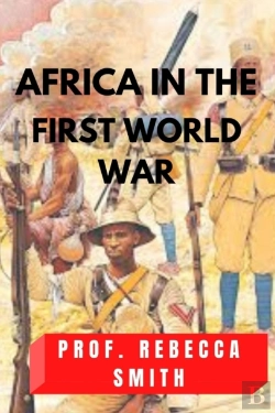 Bertrand.pt - Africa In The First World War
