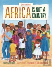 Africa Is Not A Country, 2nd Edition