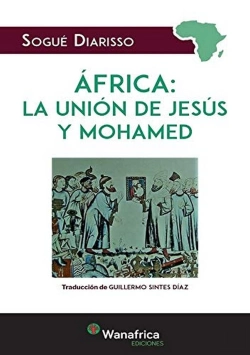 Bertrand.pt - Africa: La Unión De Jesus Y Mahoma