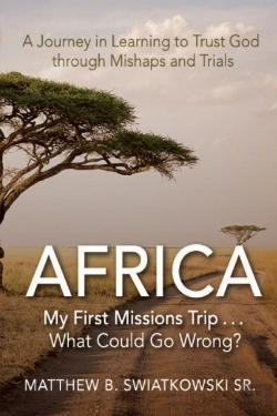 Bertrand.pt - Africa-My First Missions Trip . . . What Could Go Wrong?