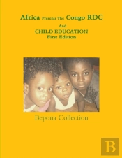 Africa Presents The Congo Rdc And Child Education