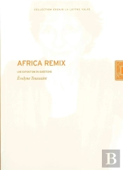 Africa Remix : Une Exposition En Questions