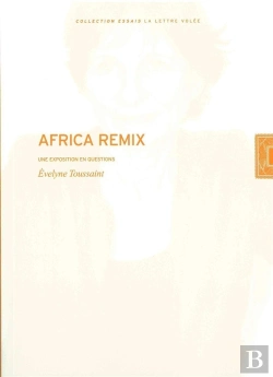 Bertrand.pt - Africa Remix : Une Exposition En Questions