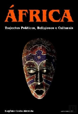 Bertrand.pt - África, trajectos políticos, religiosos e culturais