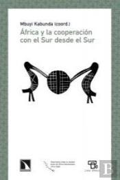 África Y La Cooperación Con El Sur Desde El Sur