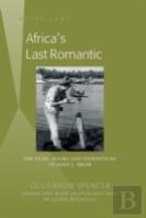 Africaâ€™S Last Romantic