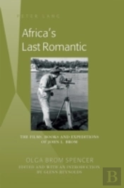 Africaâ€™S Last Romantic