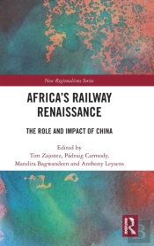 Africaâ€™S Railway Renaissance