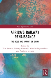 Africaâ€™S Railway Renaissance