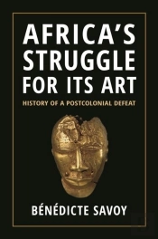 Africaâ€™S Struggle For Its Art