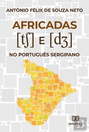 Africadas [Ts] E [Dz] No Português Sergipano