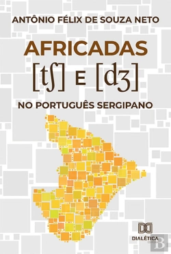 Bertrand.pt - Africadas [Ts] E [Dz] No Português Sergipano