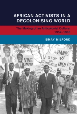 Bertrand.pt - African Activists In A Decolonising World