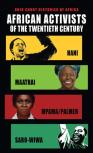 African Activists Of The Twentieth Century