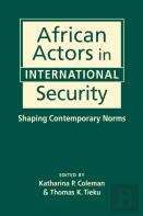 African Actors In International Security