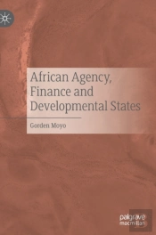 African Agency, Finance And Developmental States